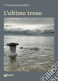 L'ultimo treno