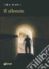 Il silenzio libro