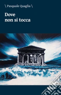 Dove non si tocca