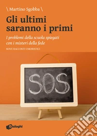Gli ultimi saranno i primi libro
