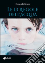 Le 13 regole dell'acqua libro