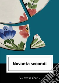 Novanta secondi
