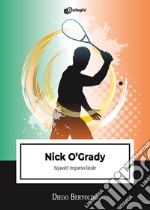 Nick O'Grady. Squash! Impatto fatale libro