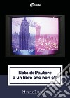 Nota dell'autore a un libro che non c'è libro