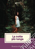 La notte più lunga libro