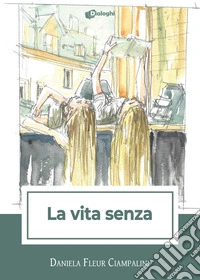 La vita senza