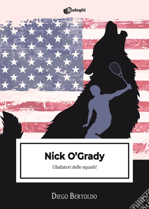 Nick O'Grady. Gladiatori dello squash!