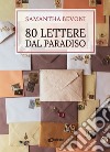 80 lettere dal paradiso libro di Bevoni Samantha