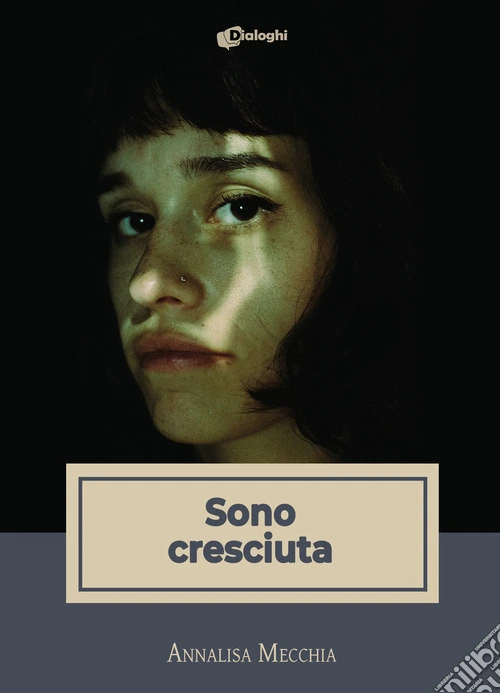 Sono cresciuta