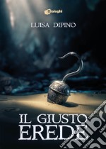 Il giusto erede libro