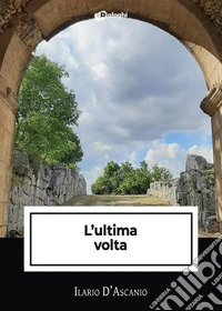 L'ultima volta libro
