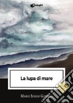 La lupa di mare