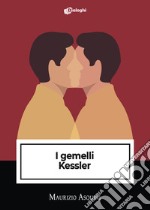 I gemelli Kessler libro