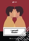 I gemelli Kessler libro