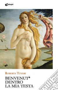 Benvenut* dentro la mia testa