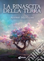 La rinascita della Terra