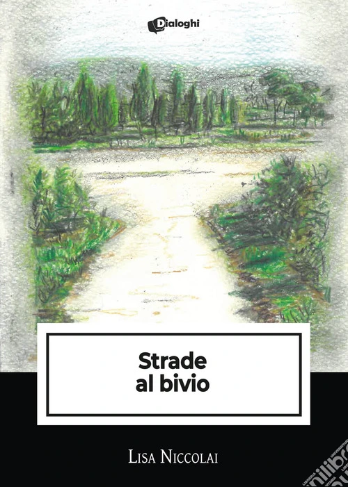 Strade al bivio