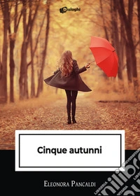 Cinque autunni libro