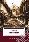 Il cuore di Nennella libro di Francola Giovanni