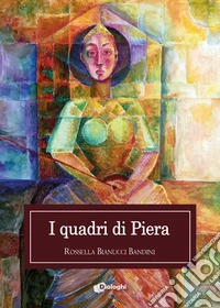 I quadri di Piera libro