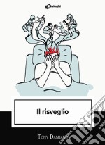 Il risveglio