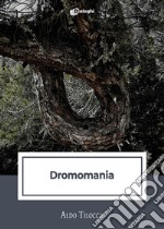 Dromomania libro