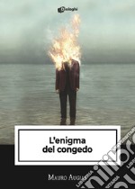 L'enigma del congedo libro