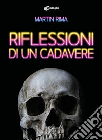 Riflessioni di un cadavere libro