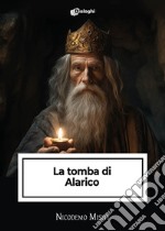 La tomba di Alarico