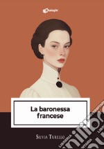 La baronessa francese libro