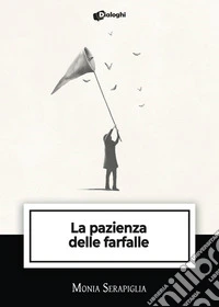 La pazienza delle farfalle libro