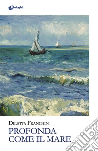 Profonda come il mare