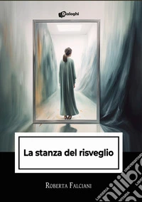 La stanza del risveglio libro