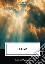 La luce libro