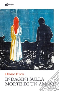 Indagini sulla morte di un amore libro