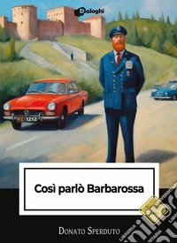 Così parlò Barbarossa libro