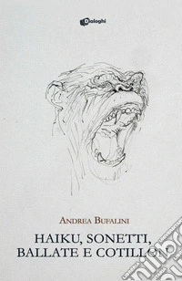 Haiku, sonetti, ballate e cotillon libro