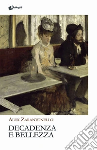 Decadenza e bellezza libro