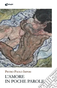 L'amore in poche parole libro