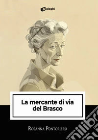 La mercante di via del Brasco libro