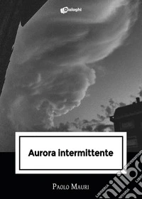 Aurora intermittente libro