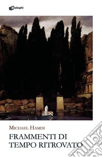 Frammenti di tempo ritrovato libro