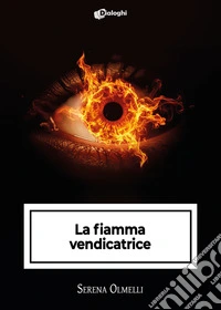 La fiamma vendicatrice libro