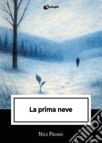 La prima neve libro