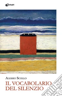 Il vocabolario del silenzio libro