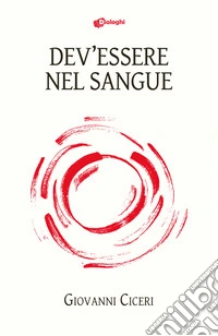 Dev'essere nel sangue libro