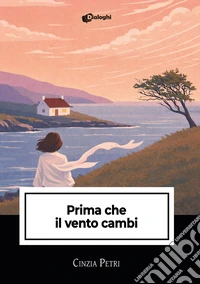 Prima che il vento cambi