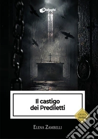 Il castigo dei prediletti libro