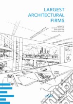 Largest architectural firms. Design authorship and organization management libro