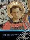 La Pala di San Marco del Beato Angelico: restauro e ricerche. Ediz. illustrata libro